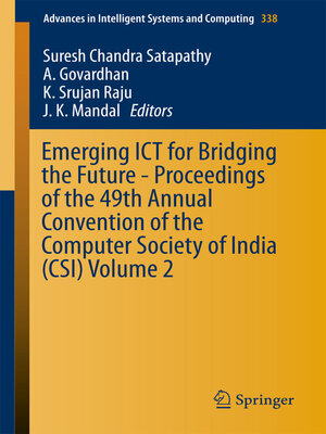 cover image of Emerging ICT for Bridging the Future--Proceedings of the 49th Annual Convention of the Computer Society of India CSI Volume 2